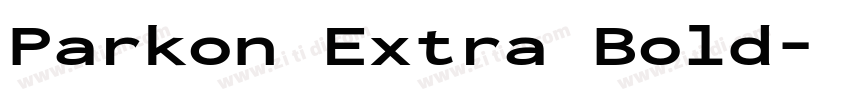 Parkon Extra Bold字体转换